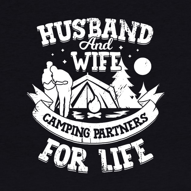 Husband And Wife Camping Partners For Life by Dolde08